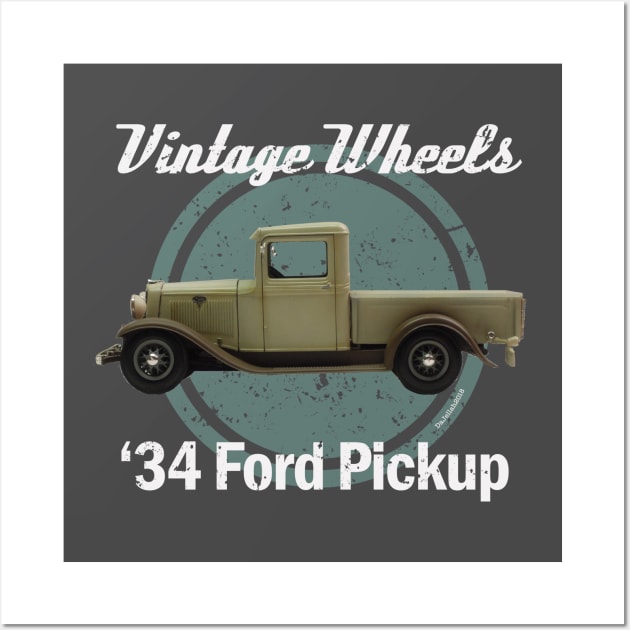 Vintage Wheels - '34 Ford Pickup Wall Art by DaJellah